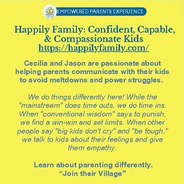 Happily Family Confident, Capable, and Compassionate Kids