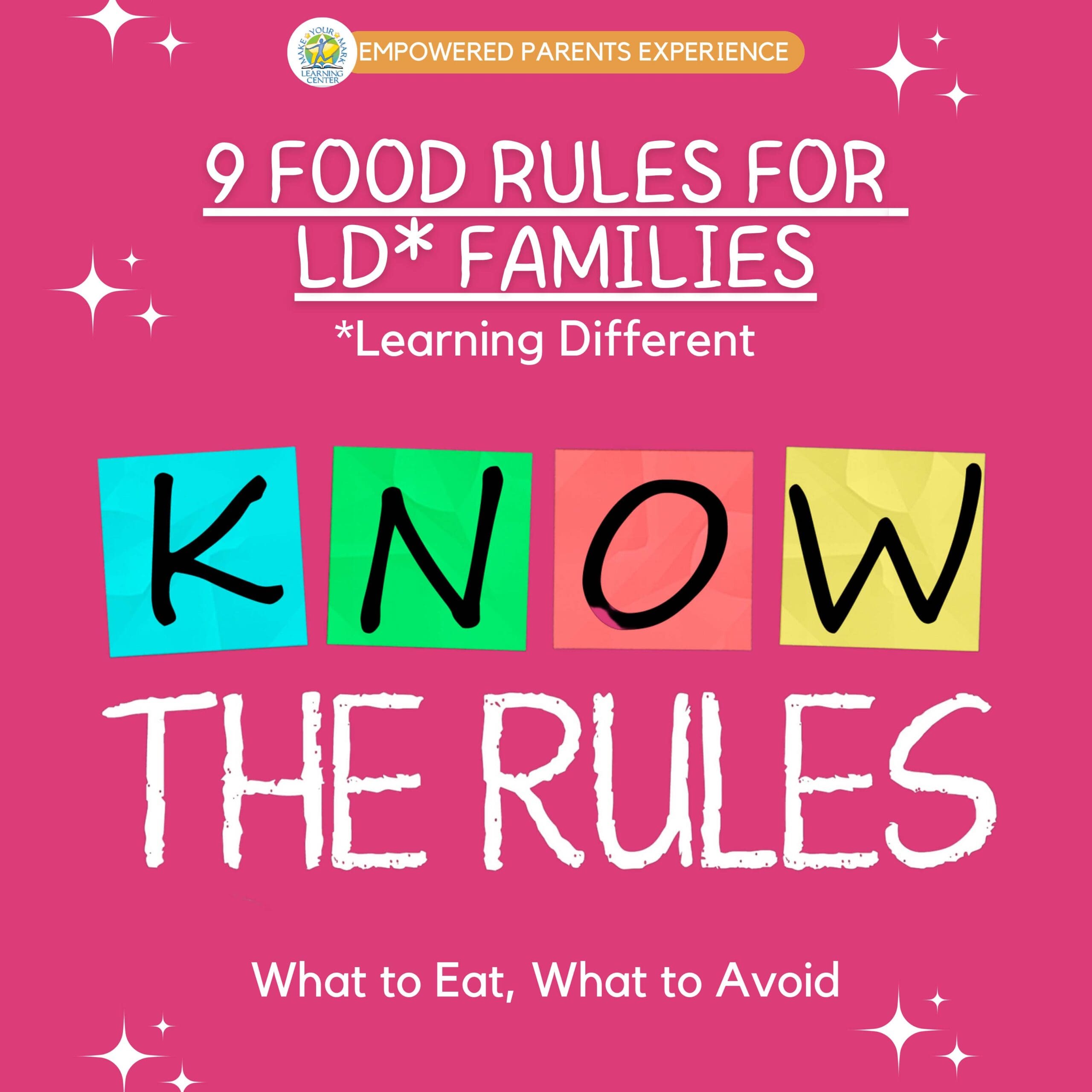 9 Food Rules For LD Families Learning Different Know the Rules