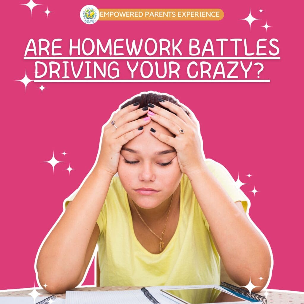 Are Homework Battles Driving You Crazy