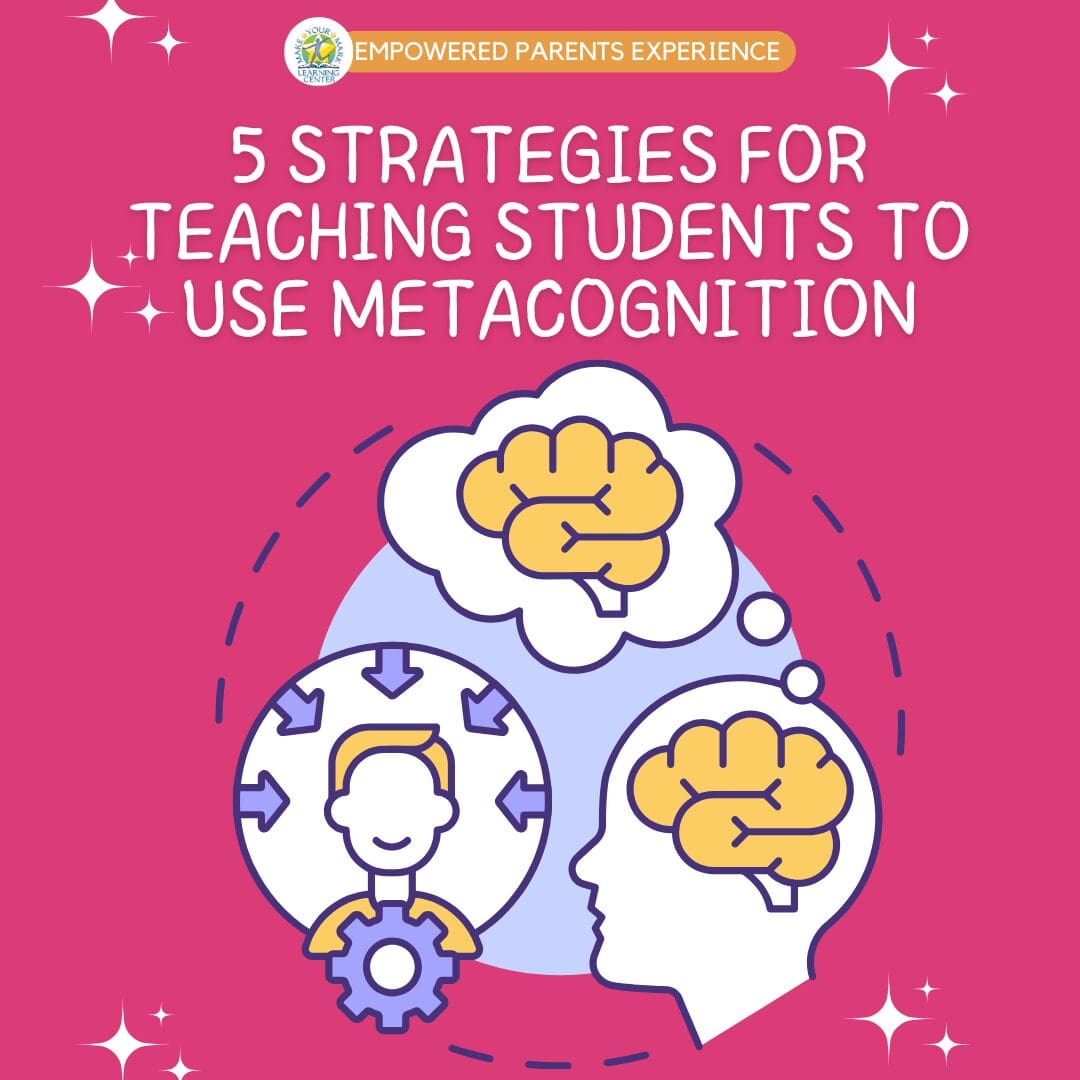 5 Strategies for Teaching Students to Use Metacognition